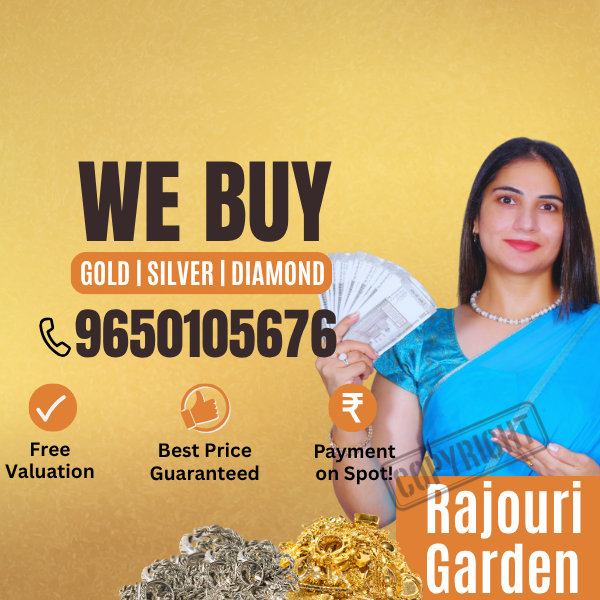 Gold buyers in rajouri garden
